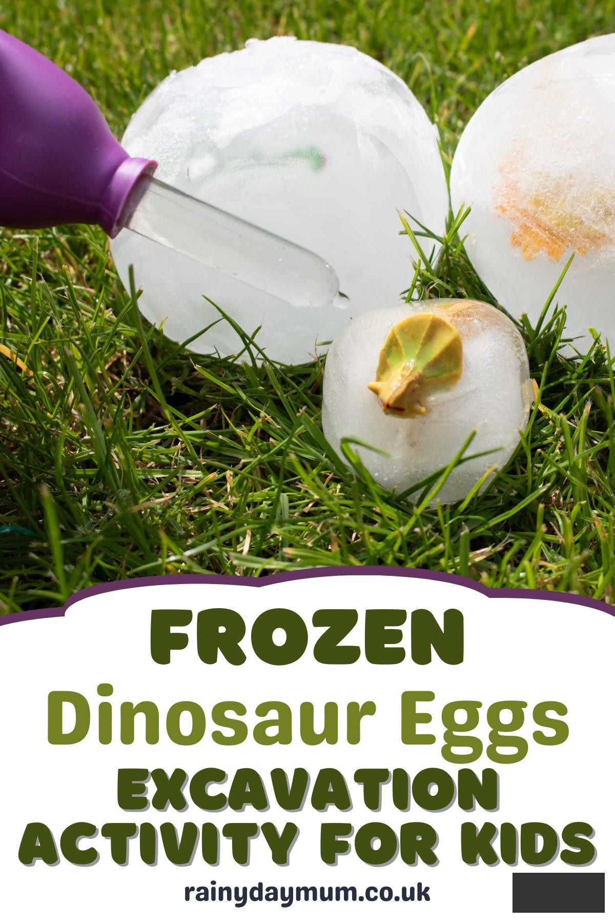 Pinterest image for Frozen Dinosaur Eggs Excavation Activity for Kids.