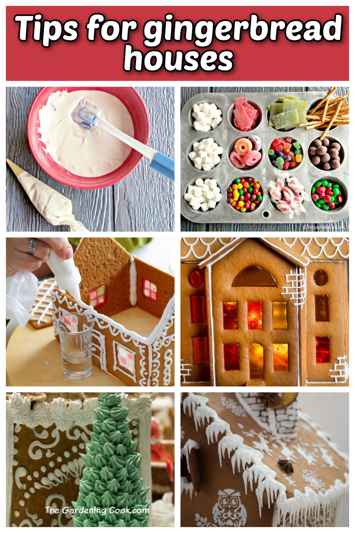 Um mosaico mostrando close-ups de glacê real, doces em forma de muffin, mãos montando uma casa de gengibre, janelas de vitral, árvores de cone de sorvete e pingentes de gelo no telhado de gengibre. A caixa de texto vermelha diz dicas para casas de gengibre.